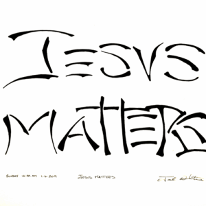 JESUS MATTERS